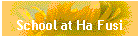 School at Ha Fusi
